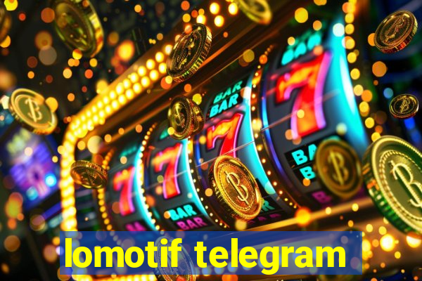 lomotif telegram